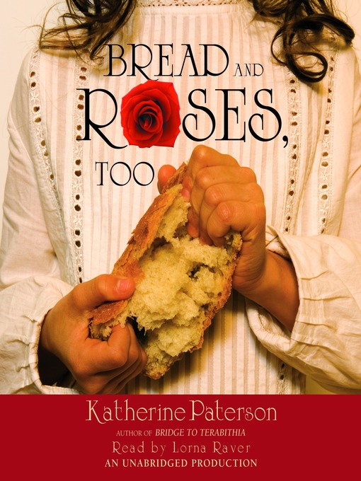 Title details for Bread and Roses, Too by Katherine Paterson - Available